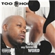 Too Short - What's My Favorite Word?